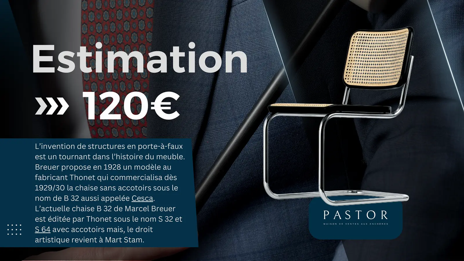 Estimation gratuite de vos chaises S32 - B32 - Cesca par nos commissaires-priseurs Pastor Maison de Ventes