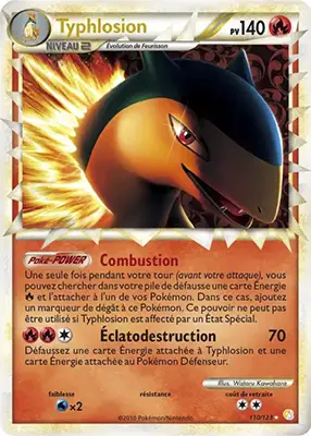 En France, la carte Typhlosion (HeartGold & SoulSilver 110) est sortie avec l'extension HGSS le 05 mai 2010