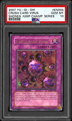 Crush Card Virus » de l'édition *Shonen Jump Championship 2007* (SJC 2007) était une récompense décernée lors d'un tournoi qui a précédé — et a ensuite été remplacé par — les *Yu-Gi-Oh! Championship Series